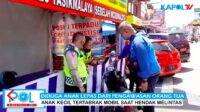 Orang Tua Lengah, Mobil Menabrak Bocah