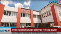IGD SMC Beroperasi Medio April