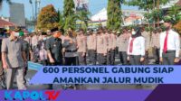 600 Personel Gabungan Siap Amankan Jalur Mudik