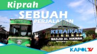 KIPRAH | Sebuah Perjalanan Kebaikan (NGULISIK & AL HIKMAH)