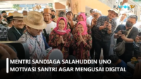 Mentri Sandiaga Salahuddin Uno Motivasi Santri Agar Mengusai Digital