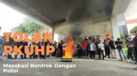 Tolak RKUHP Massa Aksi Bentrok Dengan Polisi
