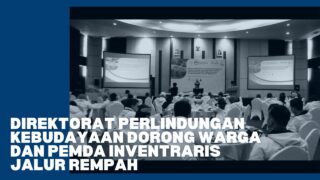 Pelestarian Cagar Budaya dan Objek Pemajuan Kebudayaan Berbasis Partisipasi Warga