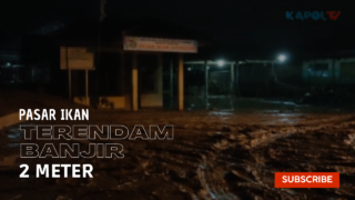 Pasar Ikan Terendam Banjir 2 Meter, Rugi Puluhan Juta Rupiah