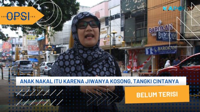 Anak Nakal Karena Jiwanya Kosong