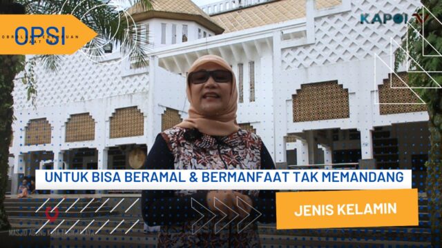 Untuk bisa beramal dan bermanfaat tak memandang jenis kelamin