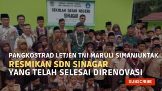 Pangkostrad Resmikan Bangunan SDN Sinagar Yang Selesai direnovasi
