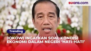 Bilang ‘Hati-hati’ Sampai 19 Kali, Menerka Peringatan Jokowi soal Kondisi Ekonomi Negeri