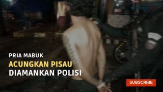 Pria Mabuk Acungkan Pisau Diamankan Polisi