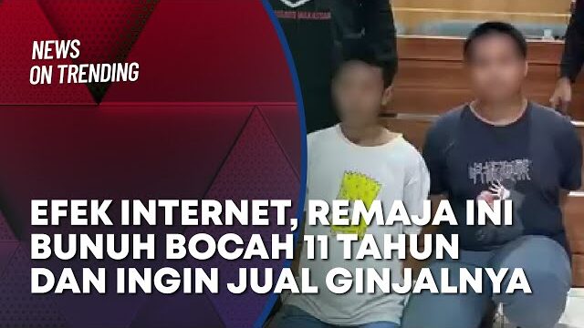 Remaja Bunuh Anak Kecil Berniat Jual Organ Tubuh