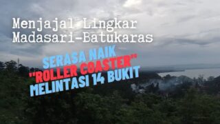 Serasa Naik “Roller Coaster” Melintasi Lingkar Selatan Cimerak-Cijulang Pangandaran