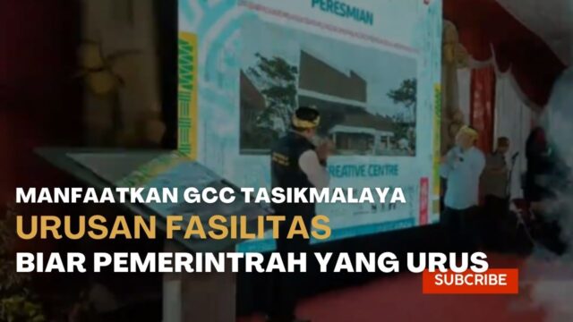 Manfaatkan GCC Tasikmalaya Secara Maksimal
