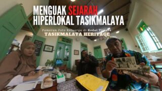 Tasikmalaya Heritage: Pameran Foto Sejarah Hiperlokal