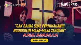 NGOBRAS: INI YANG TIDAK DIKETAHUI ORANG! DRAMA PUTUS SEKOLAH SAMPAI PINDAH KE KALIMANTAN? Ana Amalia
