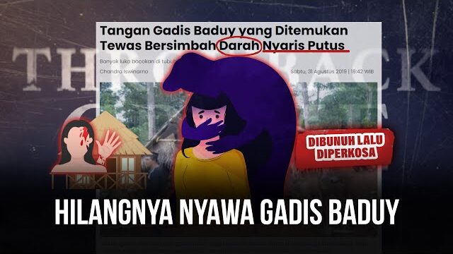 Hilangnya Nyawa Gadis Baduy