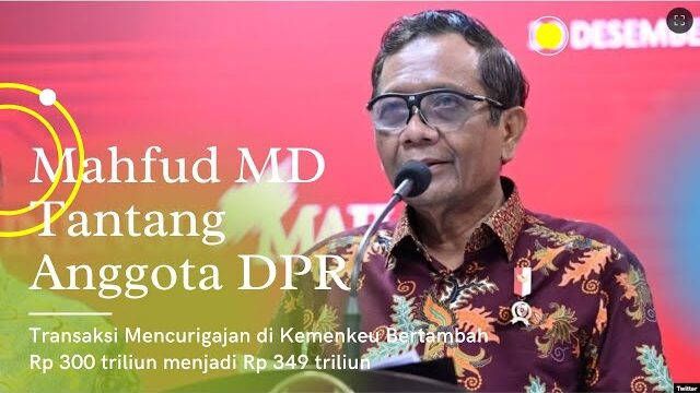 Mahfud MD Tantang Anggota DPR Bahas Transaksi Mencurigakan 349 Triliun