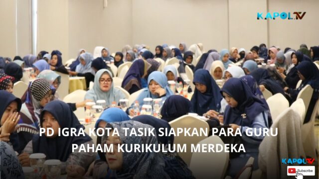 PD IGRA Kota Tasik Siapkan Para Guru Paham Kurikulum Merdeka