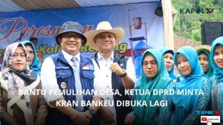 Bantu Pemulihan Desa, Ketua DPRD Minta Kran Bankeu Dibuka Lagi