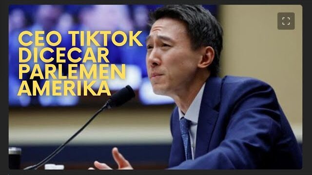 CEO Tiktok Dicecar DPR Amerika