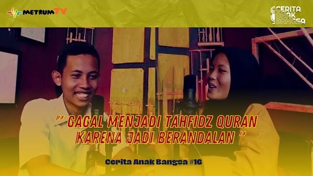 GAGAL MENJADI MUHAFIDZ HAFIDZ KARENA JADI BERANDALAN
