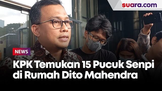 KPK Temukan 15 Pucuk Senjata Api saat Geledah Rumah Dito Mahendra