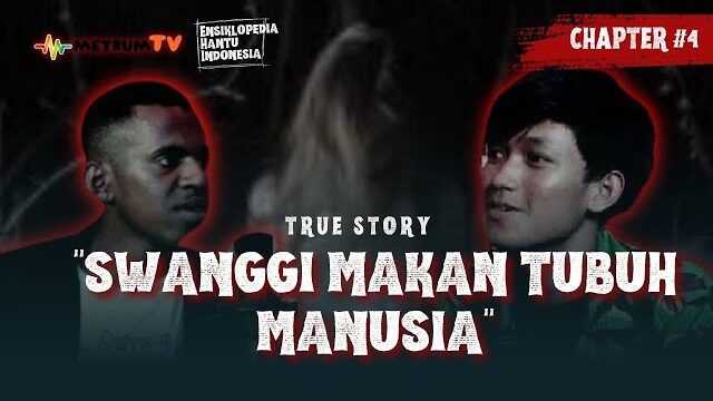 ENSIKLOPEDIA HANTU INDONESIA: Swanggi Makan tubuh Manusia