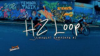 HZ LOOP Semangat Ramadhan