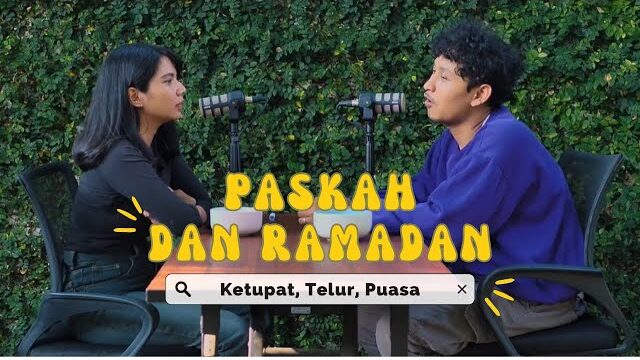 Kepoin Tentang Ramadan dan Paskah