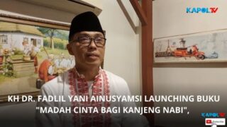 KH DR. Fadlil Yani Ainusyamsi Launching Buku ” Madah Cinta Bagi Kanjeng Nabi”