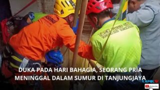 Duka Pada Hari Bahagia, Seorang Pria Meninggal Dalam Sumur di Tanjungjaya