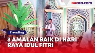 3 Amalan Baik di Hari Raya Idul Fitri Menurut Ustadz Abdul Somad