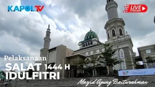Live : Pelaksanaan Salat IdulFitri 1444 H di Masjid Agung Baiturrohman Kab. Tasikmalaya