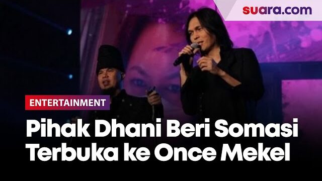 Pihak Ahmad Dhani kini Beri Somasi Terbuka ke Once Mekel