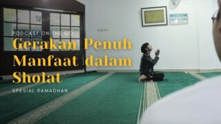 POTG Spesial Ramadhan #2: Masih Berbuat Munkar? Periksa Salatnya!