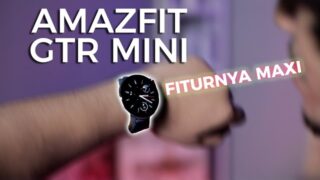 Pertama Kali Pakai Smartwatch, Amazfit GTR Mini Enteng Banget!