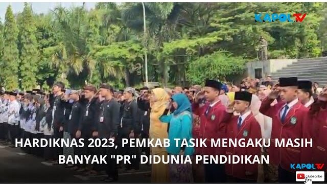 Dunia Pendidikan di Kabupaten Tasikmalaya Masih Banyak PR