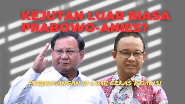 Keajaiban Prabowo-Anies