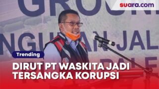 Jadi Tersangka Tindak Pidana Korupsi, Dirut PT Waskita Karya Langsung Dijebloskan ke Rutan Salemba!
