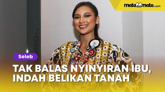 Indah Permatasari Justru Belikan Tanah Seharga Rp100 Juta