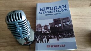 Nyukcruk Cukang Waktu | Hiburan di Tasikmalaya Kemarin Doeloe