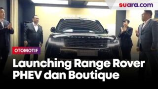 Launching Range Rover PHEV dan Boutique di Plaza Indonesia