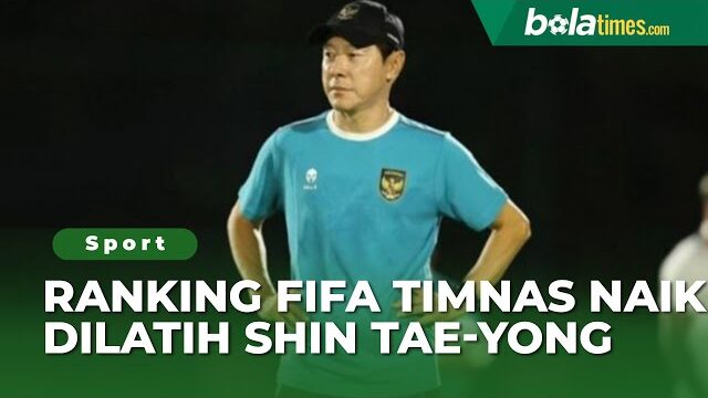 Ranking FIFA Timnas Indonesia Sejak Dilatih Shin Tae-yong Melonjak Drastis
