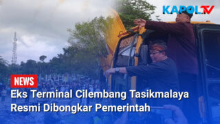 Eks Terminal Cilembang Tasikmalaya Resmi Dibongkar