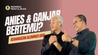 Kehangatan Anies dan Ganjar Menjadi Sebuah Pertanda?