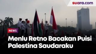 Menlu Retno Marsudi Bacakan Puisi Palestina Saudaraku, Massa Aksi di Monas Teriak Takbir dan Merdeka