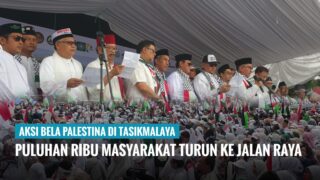 Bela Palestina,Puluhan Ribu Masyarakat Turun ke Jalan di Tasikmalaya