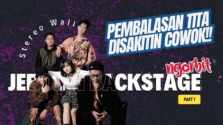 Cynantia Pratita Stereo Wall Cuman Dijadiin ‘Icon’? | NGORBIT Jebolin Backstage (Part 1)