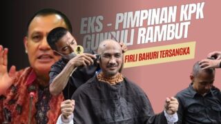 Kisah “Cinta Firli” Berjilid-jilid, Abraham Samad Cukur Gundul