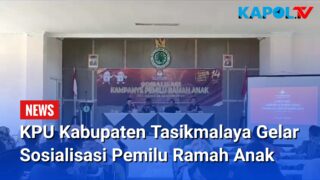 KPU Kabupaten Tasikmalaya Gelar Sosialisasi Kampaye Pemilu Ramah Anak