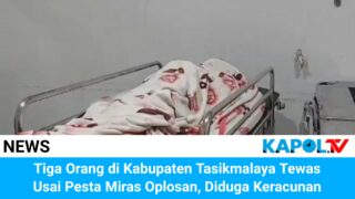 Tiga orang Di Kabupaten Tasikmalaya Tewas Usai Pesta Miras Oplosan